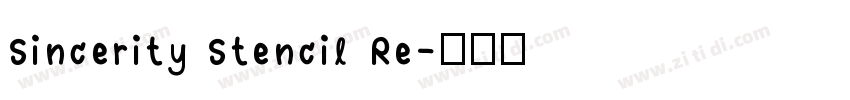 Sincerity Stencil Re字体转换